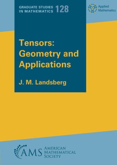 Book cover of: Tensors: Geometry and Applications