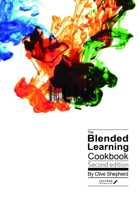 Book cover of: Blended Learning Cookbook. By: Clive Shepherd