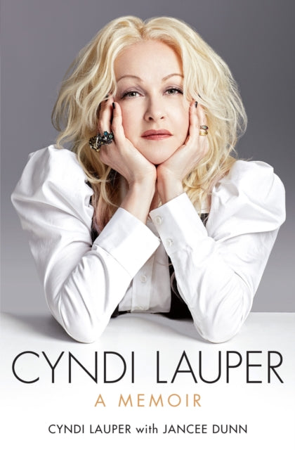 Book cover of: Cyndi Lauper: A Memoir. By: Cyndi Lauper