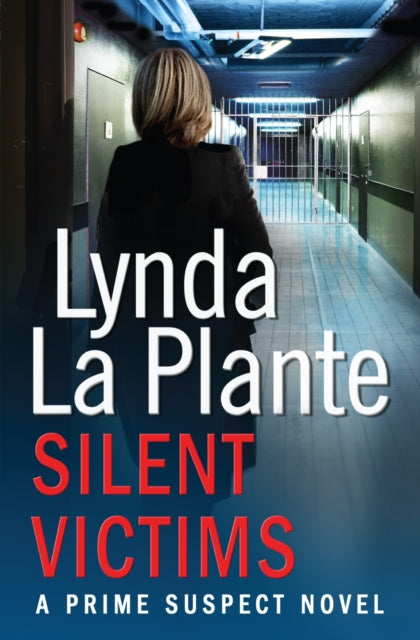 Book cover of: Prime Suspect 3: Silent Victims. By: Lynda La Plante