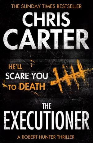 Executioner, A brilliant serial killer thriller, featuring the unstoppable Robert Hunter