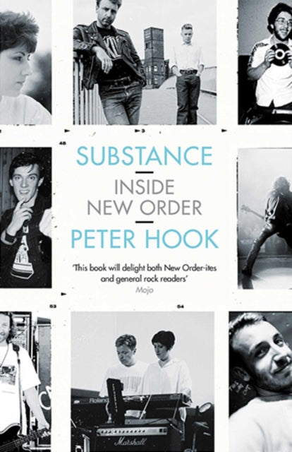 Book cover of: Substance: Inside New Order. By: Peter Hook