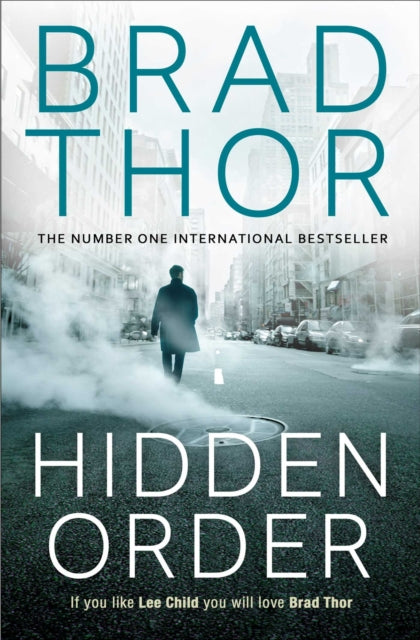 Book cover of: Hidden Order. By: Brad Thor
