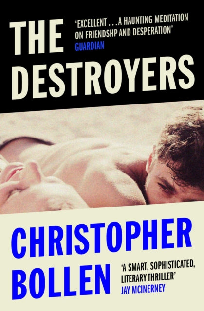 Book cover of: Destroyers. By: Christopher Bollen