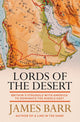 Book cover of: Lords of the Desert. By: James Barr
