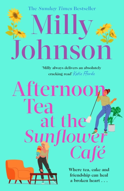 Book cover of: Afternoon Tea at the Sunflower Cafe. By: Milly Johnson