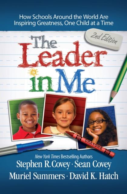 Book cover of: Leader in Me. By: Stephen R. Covey
