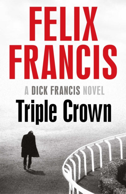 Book cover of: Triple Crown. By: FELIX FRANCIS