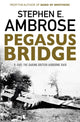 Book cover of: Pegasus Bridge. By: Stephen E. Ambrose