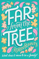 Book cover of: Far From The Tree. By: Robin Benway