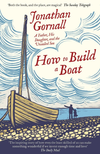 Book cover of: How To Build A Boat. By: Jonathan Gornall