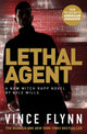 Book cover of: Lethal Agent. By: Vince Flynn