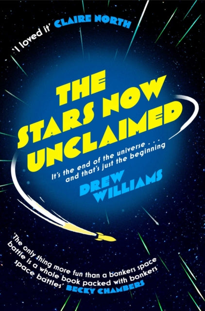 Book cover of: Stars Now Unclaimed. By: Drew Williams