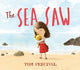 Sea Saw 9781471172434 Tom Percival
