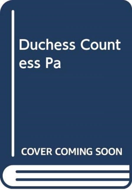 Book cover of: Duchess Countess. By: Catherine Ostler