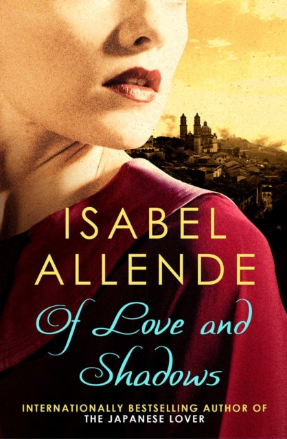 Book cover of: Of Love and Shadows. By: Isabel Allende