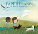 Book cover of: Paper Planes. By: Jim Helmore