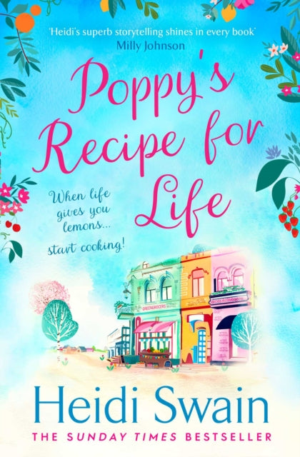 Book cover of: Poppy's Recipe for Life. By: Heidi Swain