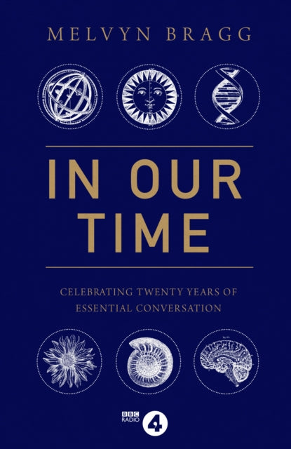 Book cover of: In Our Time. By: Melvyn Bragg