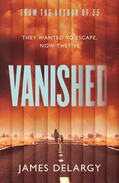 Book cover of: Vanished. By: James Delargy