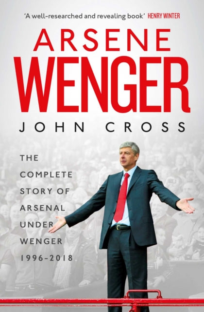 Book cover of: Arsene Wenger. By: John Cross
