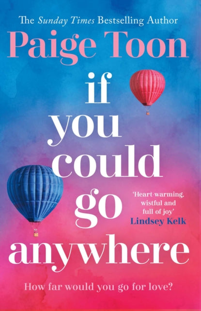 Book cover of: If You Could Go Anywhere. By: Paige Toon