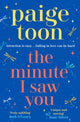 Minute I Saw You 9781471179488 Paige Toon