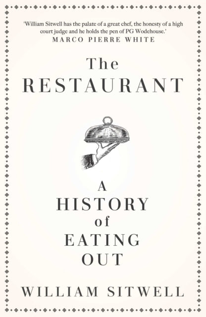 Book cover of: Restaurant. By: William Sitwell