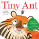 Book cover of: Tiny Ant. By: Claire Freedman