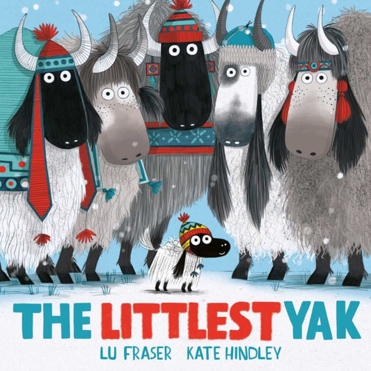Book cover of: Littlest Yak. By: FRASER, LU