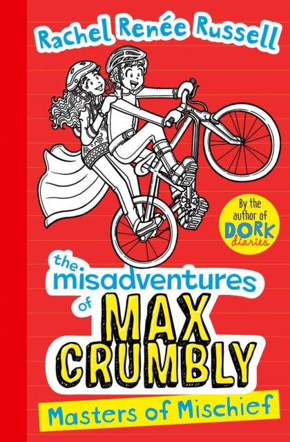Book cover of: Misadventures of Max Crumbly 3. By: Rachel Renée Russell