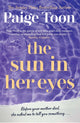 Book cover of: Sun in Her Eyes. By: Paige Toon