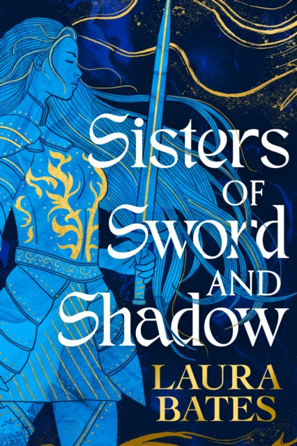 Sisters of Sword and Shadow 9781471187599 BATES, LAURA