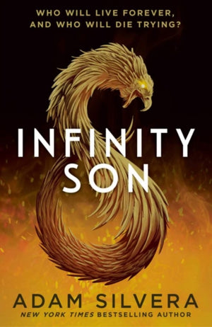 Infinity Son, The much-loved hit from the author of No.1 bestselling blockbuster THEY BOTH DIE AT THE END!