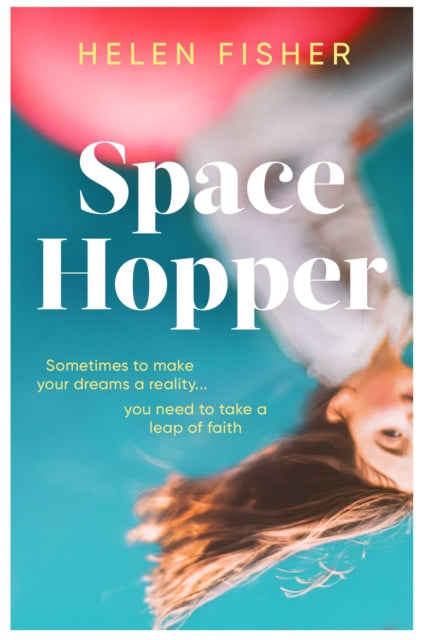 Book cover of: Space Hopper. By: Helen Fisher
