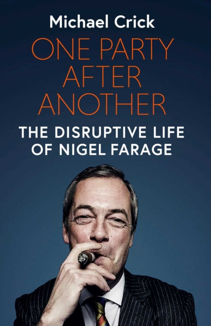 Book cover of: One Party After Another. By: Michael Crick