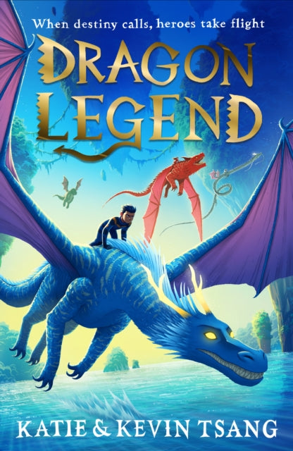 Dragon Legend 9781471193095 Katie Tsang