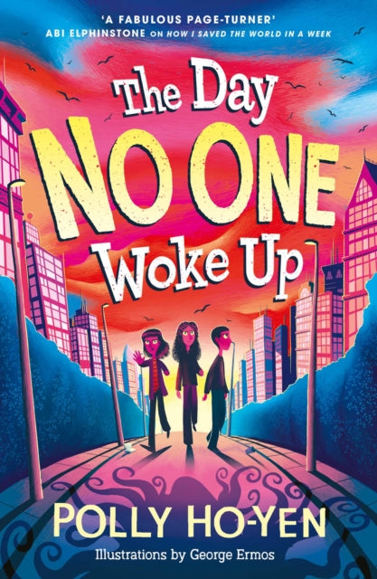 Day No One Woke Up 9781471193569 Polly Ho-Yen