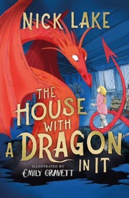 Book cover of: House With a Dragon in It. By: LAKE, NICK