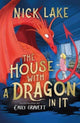 Book cover of: House With a Dragon in It. By: LAKE, NICK