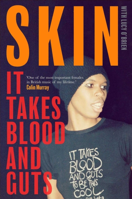 Book cover of: It Takes Blood and Guts. By: Skin