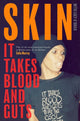 Book cover of: It Takes Blood and Guts. By: Skin