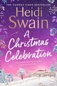 Book cover of: Christmas Celebration. By: Heidi Swain