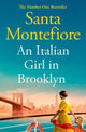 Italian Girl in Brooklyn, A spellbinding story of buried secrets and new beginnings 9781471197109 Santa Montefiore