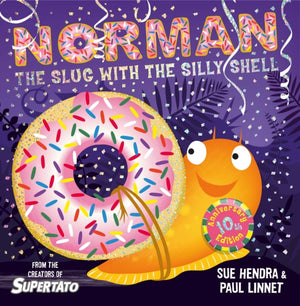 Norman the Slug with a Silly Shell, A laugh-out-loud picture book from the creators of Supertato!