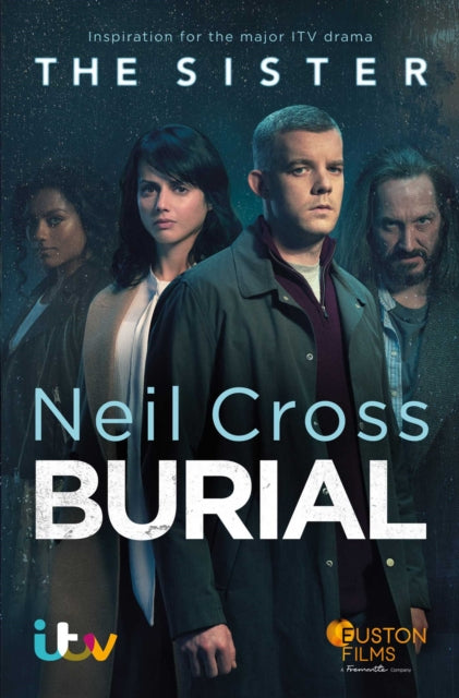 Book cover of: Burial. By: Neil Cross