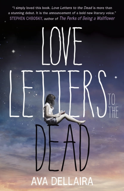 Book cover of: Love Letters to the Dead. By: Ava Dellaira