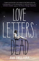 Book cover of: Love Letters to the Dead. By: Ava Dellaira