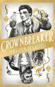 Book cover of: Spellslinger 6: Crownbreaker. By: Sebastien de Castell