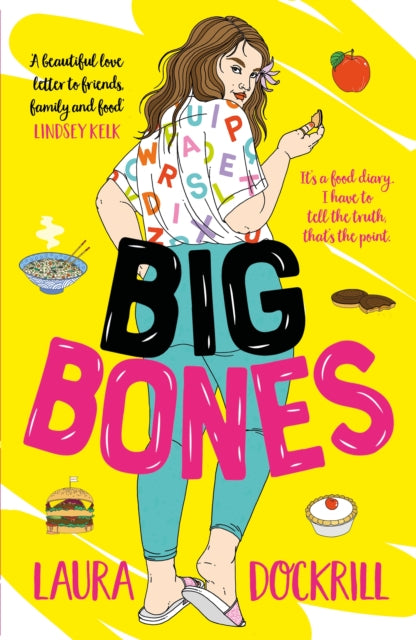Book cover of: Big Bones. By: Laura Dockrill